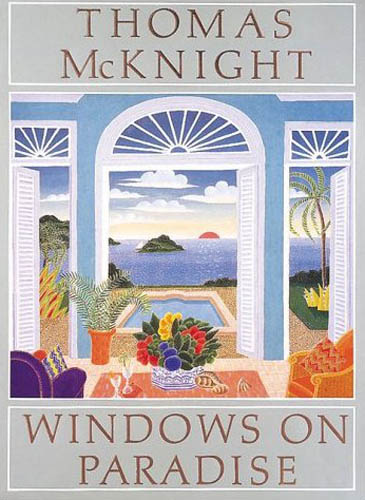 McKnight- Windows on Paradi